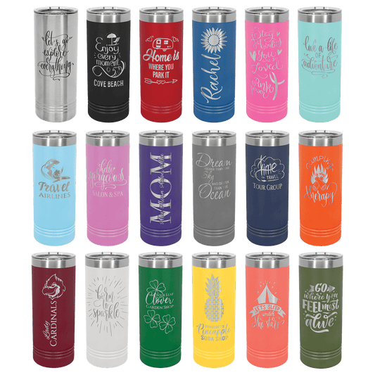 22oz Skinny Tumbler (customer supplied logo) - Slandis Creations LLC