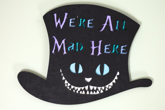 We're all mad here